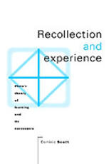 Libro in inglese Recollection and Experience: Plato's Theory of Learning and its Successors Dominic Scott