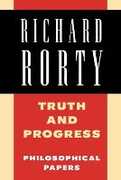 Libro in inglese Truth and Progress: Philosophical Papers Richard Rorty