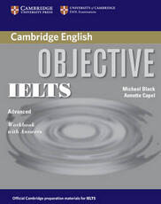 Libro in inglese Objective IELTS Advanced Workbook with Answers Annette Capel Michael Black