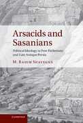 Libro in inglese Arsacids and Sasanians: Political Ideology in Post-Hellenistic and Late Antique Persia M. Rahim Shayegan