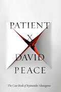 Libro in inglese Patient X: The Case-Book of Ryunosuke Akutagawa David Peace
