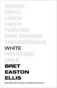 Libro in inglese White Bret Easton Ellis