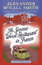 Libro in inglese The Second-Worst Restaurant in France: A Paul Stuart Novel (2) Alexander McCall Smith