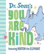 Libro in inglese Dr. Seuss's You Are Kind: Featuring Horton the Elephant Dr Seuss