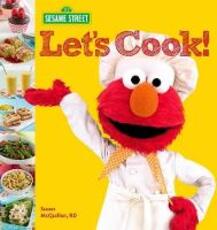 Libro in inglese Sesame Street Let's Cook! Sesame Workshop