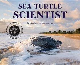 Libro in inglese Sea Turtle Scientist Stephen R Swinburne