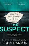 Libro in inglese The Suspect: The most addictive and clever new crime thriller of 2019 Fiona Barton