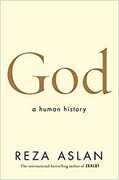 Libro in inglese God: A Human History Reza Aslan