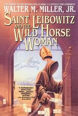 Libro in inglese St. Leibowitz and Wild Horse Walter M Miller