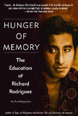 Libro in inglese Hunger of Memory: The Education of Richard Rodriguez Richard Rodriguez