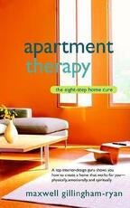 Libro in inglese Apartment Therapy: The Eight Step Home Cure Maxwell Ryan