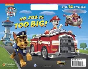 Libro in inglese No Job Is Too Big! (PAW Patrol) Tex Huntley