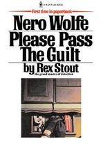 Libro in inglese Please Pass the Guilt Rex Stout