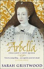 Libro in inglese Arbella: England's Lost Queen Sarah Gristwood