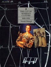 Copertina  The cut of womensʼ clothes : 1600-1930