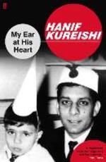 Libro in inglese My Ear at His Heart Hanif Kureishi Hanif Kureishi