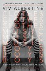 Libro in inglese Clothes, Clothes, Clothes. Music, Music, Music. Boys, Boys, Boys. Viv Albertine