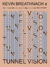 Libro in inglese Tunnel Vision Kevin Breathnach