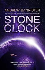 Libro in inglese Stone Clock: (The Spin Trilogy 3) Andrew Bannister