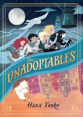 Libro in inglese The Unadoptables Hana Tooke
