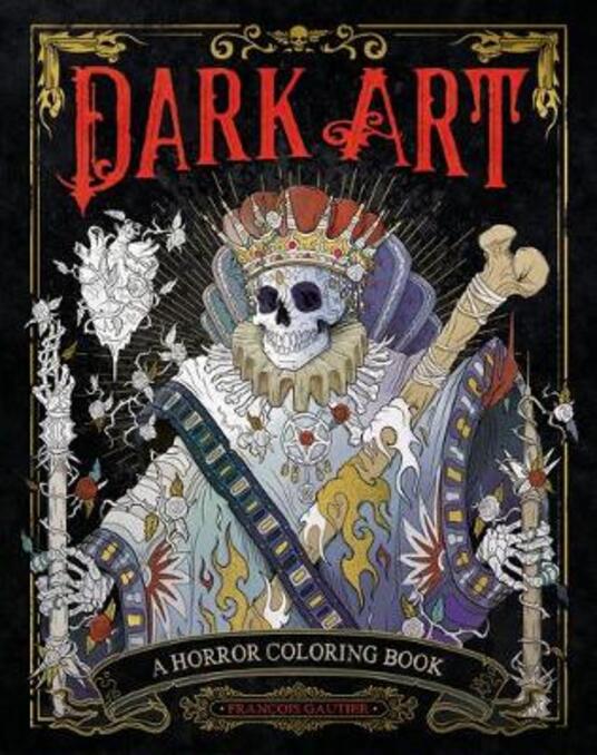 Dark Art A Horror Coloring Book Francois Gautier Libro in lingua