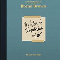 Libro in inglese The Gifts of Imperfection: 10th Anniversary Edition: Features a new foreword Brene Brown