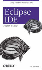 Libro in inglese Eclipse IDE Pocket Guide Ed Burnette