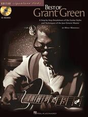Libro in inglese The Best of Grant Green: A Step-by-Step Breakdown of the Guitar Styles and Techniques of the Jazz Groove Master Wolf Marshall