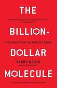 Libro in inglese The Billion Dollar Molecule: One Company's Quest for the Perfect Drug Barry Werth