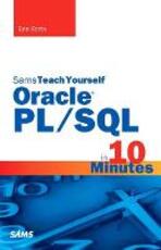 Libro in inglese Oracle PL/SQL in 10 Minutes, Sams Teach Yourself Ben Forta