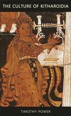 Libro in inglese The Culture of Kitharoidia Timothy Power