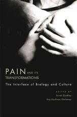 Libro in inglese Pain and Its Transformations: The Interface of Biology and Culture