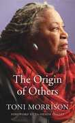 Libro in inglese The Origin of Others Toni Morrison