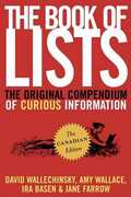 Libro in inglese The Book of Lists, the Canadian Edition: The Original Compendium of Curious Information David Wallechinsky Amy D Wallace IRA Basen