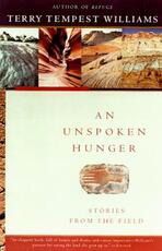 Libro in inglese An Unspoken Hunger: Stories from the Field Terry Tempest Williams