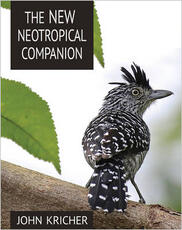 Libro in inglese The New Neotropical Companion John Kricher