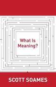Libro in inglese What Is Meaning? Scott Soames