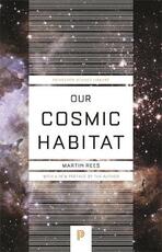 Libro in inglese Our Cosmic Habitat: New Edition Martin Rees