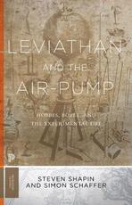 Libro in inglese Leviathan and the Air-Pump: Hobbes, Boyle, and the Experimental Life Steven Shapin Simon Schaffer