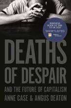 Libro in inglese Deaths of Despair and the Future of Capitalism Anne Case Angus Deaton