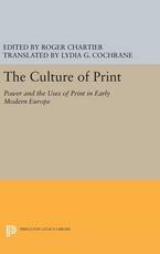 Libro in inglese The Culture of Print: Power and the Uses of Print in Early Modern Europe
