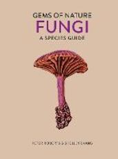 Libro in inglese Fungi: A Species Guide Peter Roberts Shelley Evans