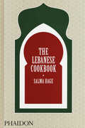 Libro in inglese The Lebanese Cookbook Salma Hage