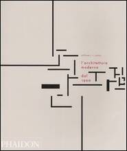 Libro L' architettura moderna dal 1900. Ediz. illustrata William J. Curtis
