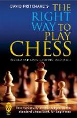 Libro in inglese The Right Way to Play Chess David Pritchard