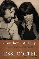Libro in inglese An Outlaw and a Lady: A Memoir of Music, Life with Waylon, and the Faith that Brought Me Home Jessi Colter