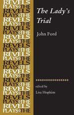 Libro in inglese The Lady'S Trial: By John Ford Lisa Hopkins