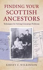 Libro in inglese Finding Your Scottish Ancestors: Techniques for Solving Genealogy Problems Kirsty F Wilkinson