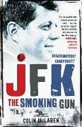 Libro in inglese JFK: The Smoking Gun Colin McLaren