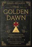 Libro in inglese The Golden Dawn: The Original Account of the Teachings, Rites, and Ceremonies of the Hermetic Order Israel Regardie John Michael Greer